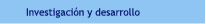 Investigaci�n y desarrollo